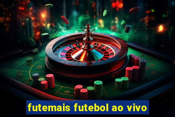 futemais futebol ao vivo